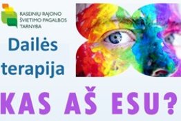 Kviečiame registruotis į dailės terapiją „Kas aš esu?“