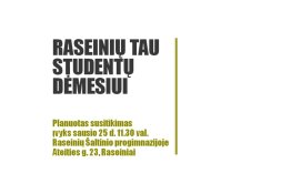 Raseinių TAU studentų dėmesiui!