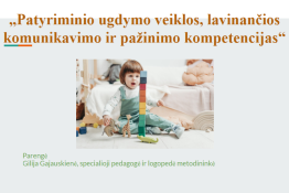 Mokymai apie ikimokyklinio amžiaus vaikų patyriminį ugdymą